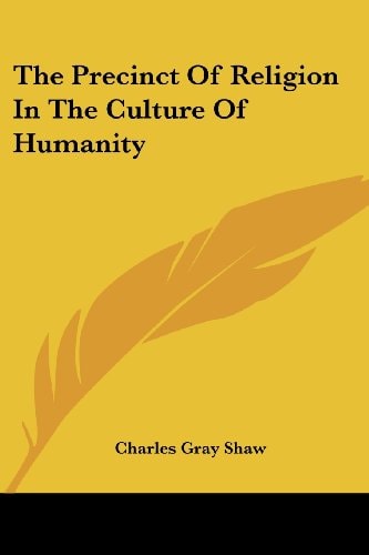 The Precinct Of Religion In The Culture Of Humanity