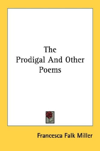 The Prodigal and Other Poems