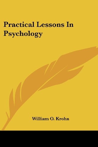 Practical Lessons In Psychology
