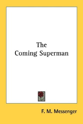 The Coming Superman