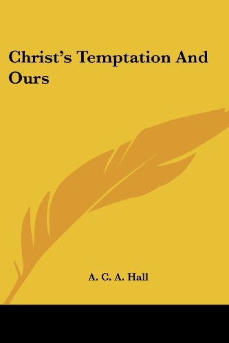 Christ's Temptation And Ours