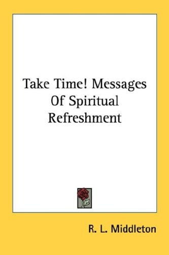 Take Time! Messages of Spiritual Refreshment