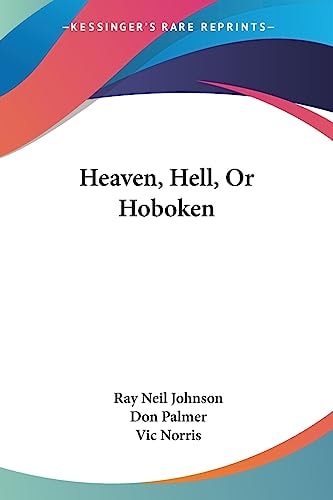 Heaven, Hell, Or Hoboken