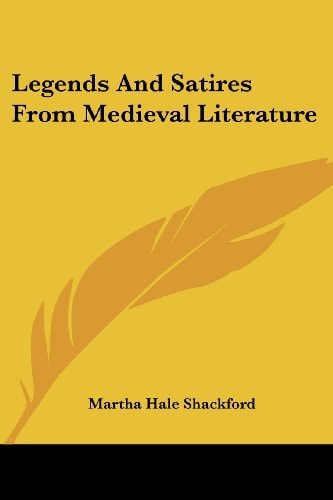 Legends And Satires From Medieval Literature