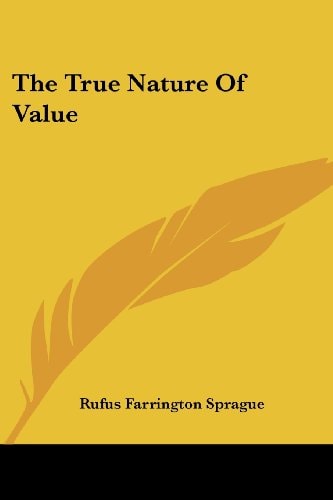 The True Nature Of Value