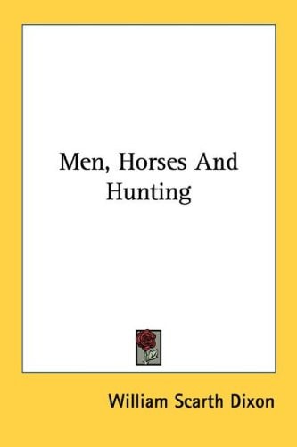 Men, Horses and Hunting