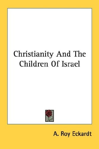 Christianity And The Children Of Israel