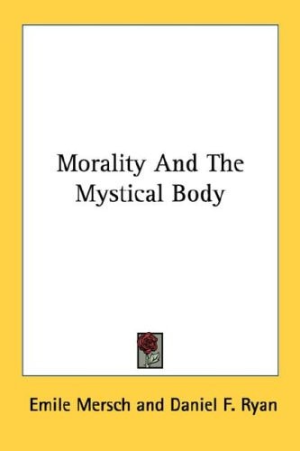 Morality And The Mystical Body