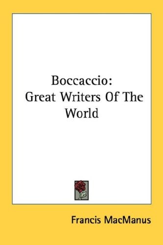 Boccaccio: Great Writers Of The World