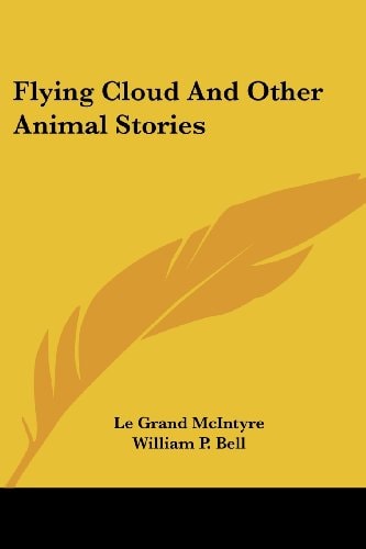 Flying Cloud And Other Animal Stories