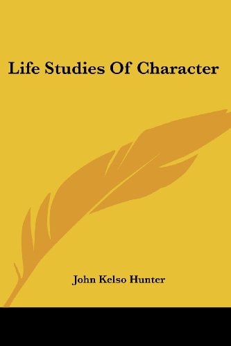 Life Studies Of Character