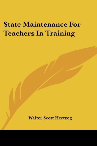 State Maintenance For Teachers In Training