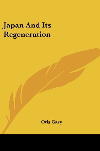 Japan and Its Regeneration