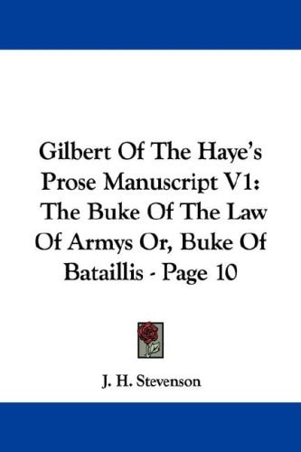 Gilbert Of The Haye's Prose Manuscript V1: The Buke Of The Law Of Armys Or, Buke Of Bataillis - Page 10