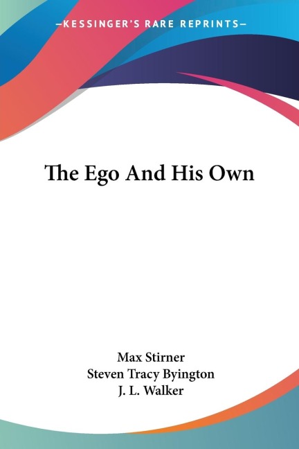 The Ego And His Own