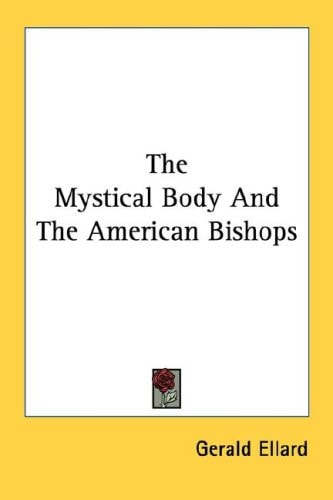 The Mystical Body And The American Bishops
