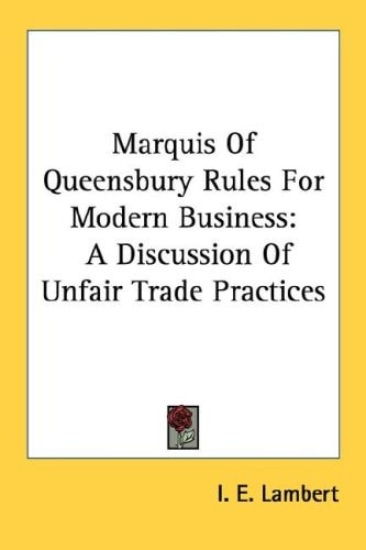 Marquis Of Queensbury Rules For Modern Business: A Discussion Of Unfair Trade Practices