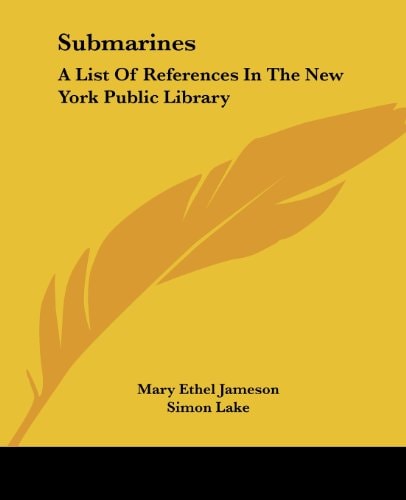 Submarines: A List Of References In The New York Public Library