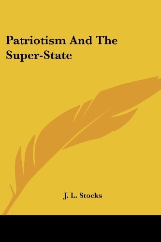 Patriotism And The Super-State