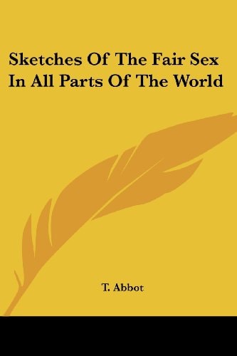 Sketches Of The Fair Sex In All Parts Of The World