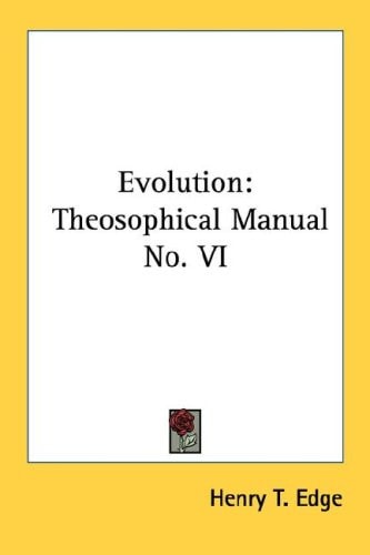 Evolution: Theosophical Manual No. VI