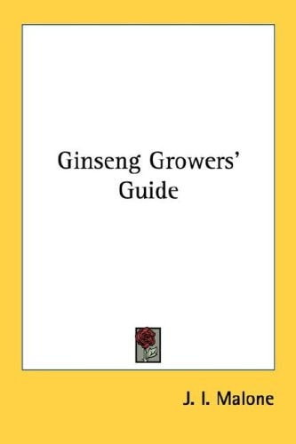 Ginseng Growers' Guide