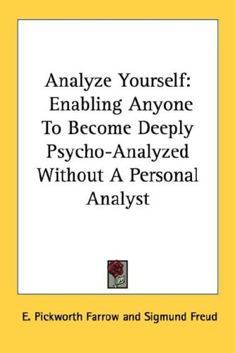 Analyze Yourself: Enabling Anyone To Become Deeply Psycho-Analyzed Without A Personal Analyst