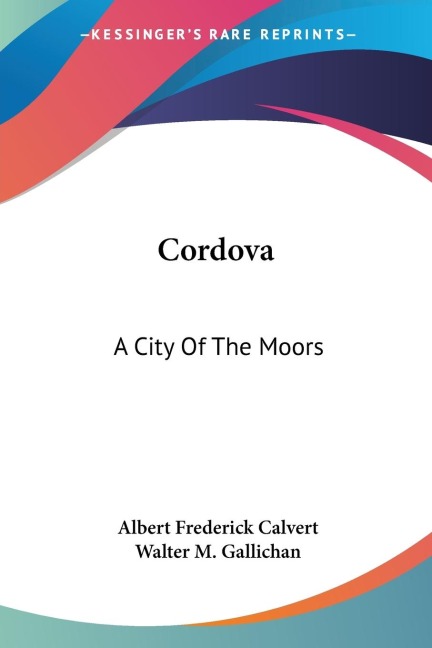 Cordova: A City Of The Moors