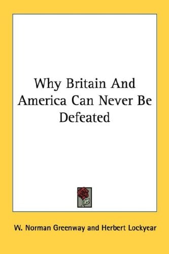 Why Britain And America Can Never Be Defeated