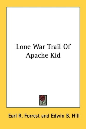 Lone War Trail Of Apache Kid