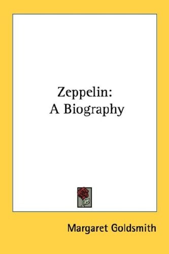 Zeppelin: A Biography