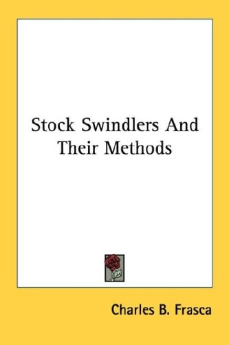 Stock Swindlers And Their Methods