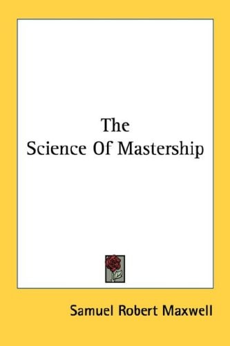 The Science Of Mastership