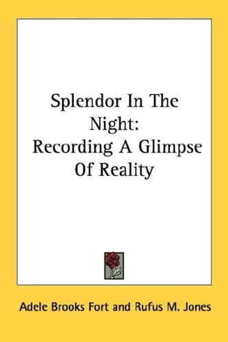 Splendor In The Night: Recording A Glimpse Of Reality