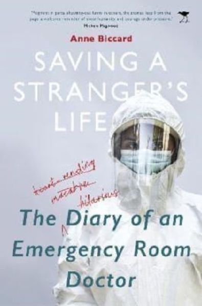 Saving a Strangers Life: The Diary of an Emergency