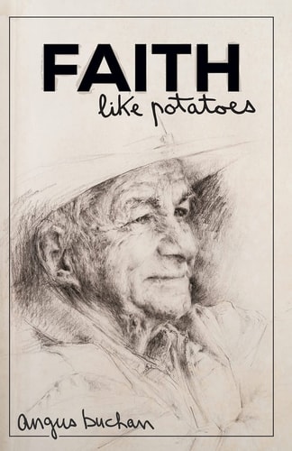 Faith Like Potatoes