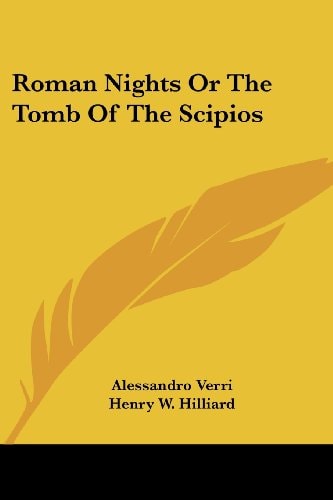 Roman Nights Or The Tomb Of The Scipios