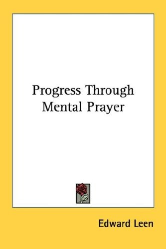 Progress Through Mental Prayer