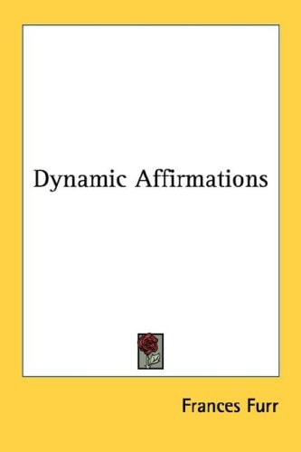 Dynamic Affirmations