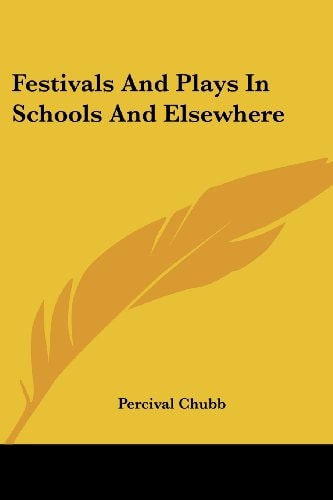 Festivals And Plays In Schools And Elsewhere