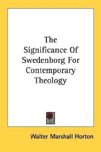 The Significance Of Swedenborg For Contemporary Theology