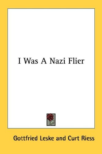 I Was A Nazi Flier