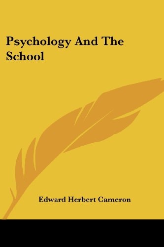 Psychology And The School (The Century Education)