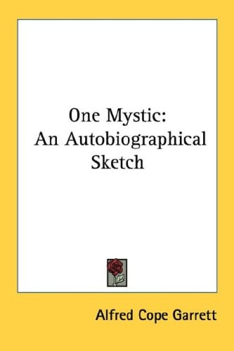 One Mystic: An Autobiographical Sketch