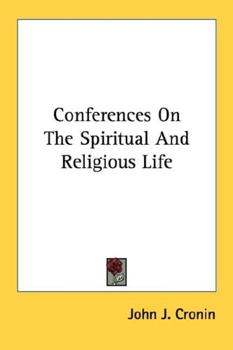 Conferences On The Spiritual And Religious Life