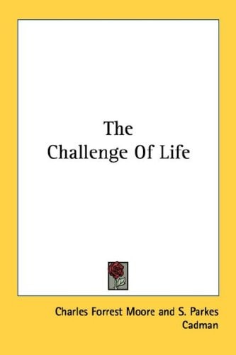 The Challenge Of Life
