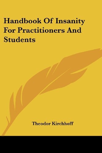 Handbook Of Insanity For Practitioners And Students