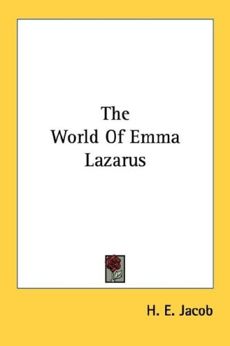 The World Of Emma Lazarus