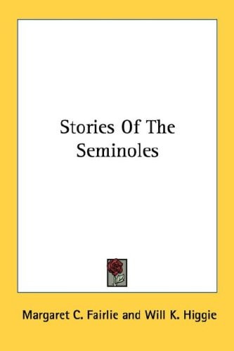 Stories Of The Seminoles