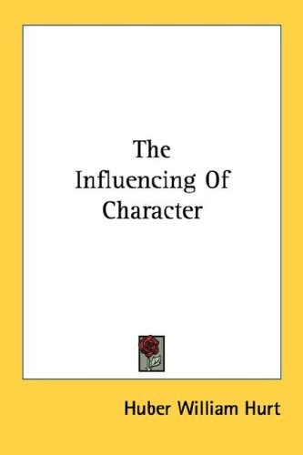 The Influencing Of Character